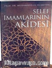 Selef İmamlarının Akidesi