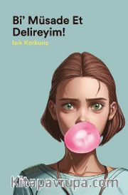Bi’ Müsaade Et Delireyim