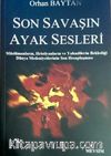 Son Savaşın Ayak Sesleri