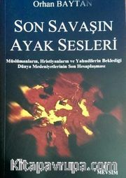 Son Savaşın Ayak Sesleri