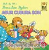 Abur Cubura Son / Berenstain Ayıları İlk Okuma Kitaplarım 