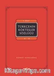 Türkçenin Kökteşler Sözlüğü (3 Cilt Takım)