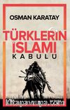 Türklerin İslamı Kabulü