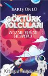Göktürk Yolcuları & Yaşasın Venüs’e Gidiyoruz