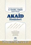 İslam İnancına Dair Beş Temel Eser Akaid Risaleleri Tercümesi