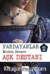 Pardayanlar 2  / Aşk Destanı 