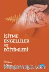İşitme Engelliler ve Eğitimleri