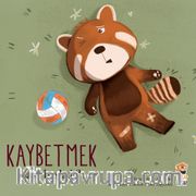 Nasıl Başladı? / Kaybetmek