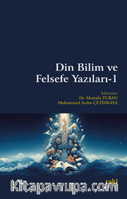 Din Bilim ve Felsefe Yazıları 1