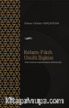 Kelam-Fıkıh Usulü İlişkisi
