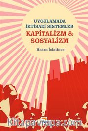 Uygulamada İktisadi Sistemler Kapitalizm ve Sosyalizm