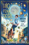 Hiç Fena Değil