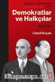 Demokratlar ve Halkçılar (1950-1954)