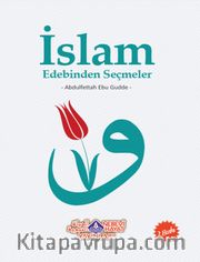İslam Edebinden Seçmeler