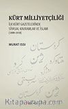 Kürt Milliyetçiliği & İlk Kürt gazetelerinde Siyasal Kavramlar ve İslam