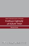 Behsê Tırkkerdışê Kurdan De Merkezêk Enstîtuya Cıgêrayîşî Yê Kulturê Tırkan
