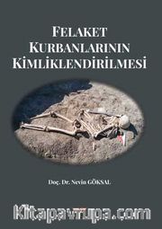 Felaket Kurbanlarının Kimliklendirilmesi 