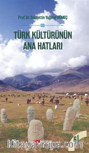 Türk Kültürünün Ana Hatları