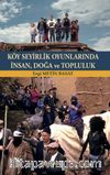 Köy Seyirlik Oyunlarında İnsan, Doğa ve Topluluk
