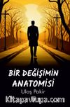 Bir Değişimin Anatomisi