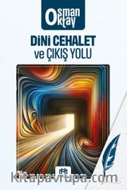 Dini Cehalet ve Çıkış Yolu