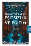 Sermayeler Arası Eşitsizlik ve Eğitim