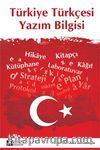 Türkiye Türkçesi Yazım Bilgisi