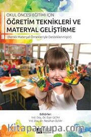 Okul Öncesi Eğitimi İçin Öğretim Teknikleri Materyal Geliştirme