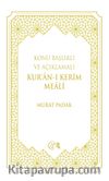 Konu Başlıklı ve Açıklamalı Kur’an-ı Kerim Meali (Beyaz)