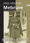 Mebrure & Diyarbakır - İstanbul Dörtgeninde  Dram Dolu Bir Yaşam