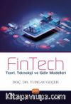Fintech & Teori, Teknoloji ve Gelir Modelleri
