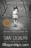 Bayan Peregrine’in Tuhaf Çocukları (Karton Kapak)