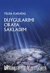 Duygularımı Oraya Sakladım