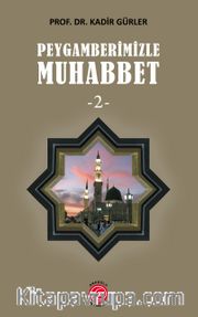 Peygamberimizle Muhabbet 2