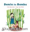 Damla ile Bambu
