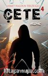 Çete 4 / Holding