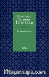 Oryantalist Yaklaşıma İtirazlar