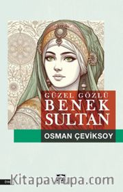Güzel Gözlü Benek Sultan