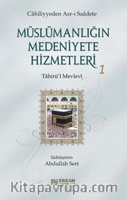 Müslümanlığın Medeniyete Hizmetleri  1