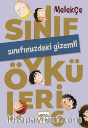 Sınıf Öyküleri 6 / Sınıfımızdaki Gizemli