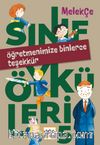 Sınıf Öyküleri 5 / Öğretmenimize Binlerce Teşekkür