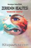 Zerrenin Realitesi & Regresyon Terapisi 