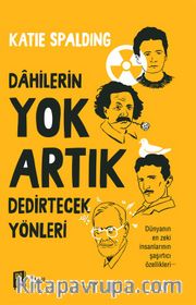 Dahilerin Yok Artık Dedirtecek Yönleri