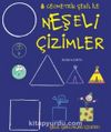 Neşeli Çizimler 8 / Geometrik Şekil ile