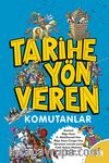 Tarihe Yön Veren Komutanlar