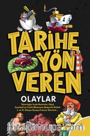 Tarihe Yön Veren Olaylar
