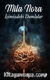 Mila Nora / İçimizdeki Damlalar