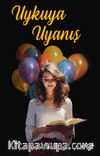 Uykuya Uyanış