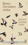 Bana Yarınları Anlat