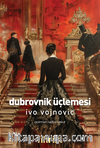Dubrovnik Üçlemesi